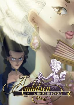 Ambition: A Minuet in Power