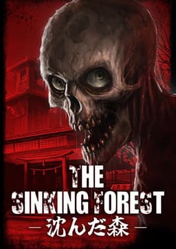 The Sinking Forest - 沈んだ森
