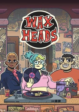 Wax Heads