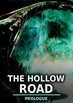 The Hollow Road: Prologue
