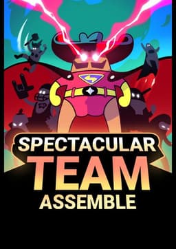 Spectacular Team: Assemble