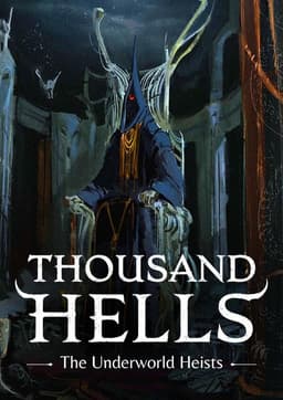 Thousand Hells: The Underworld Heists